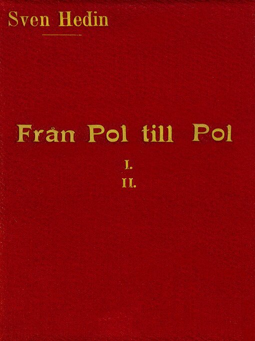 Titeldetaljer för Från pol till pol av Sven Hedin - Tillgänglig